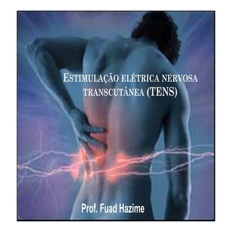 Estimulação elétrica nervosa transcutânea (TENS)