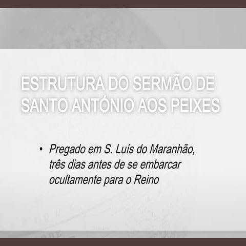 Estrutura do Sermão de Santo António aos Peixes