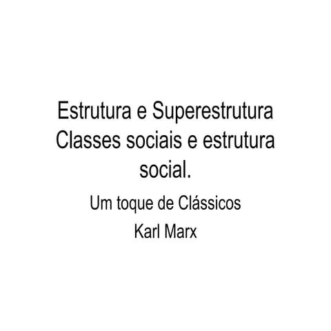 Estrutura e superestrutura