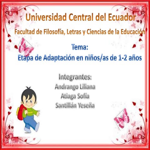 Etapa de adaptación de niños y niñas de 1 a 2 años por yeseña santillan