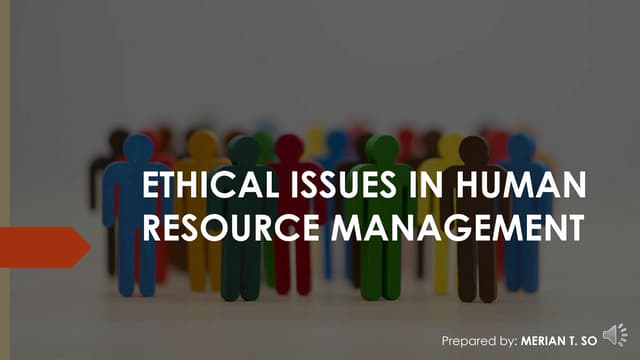 ETHICAL-ISSUES-IN-HUMAN-RESOURCE-MANAGEMENT.pdf