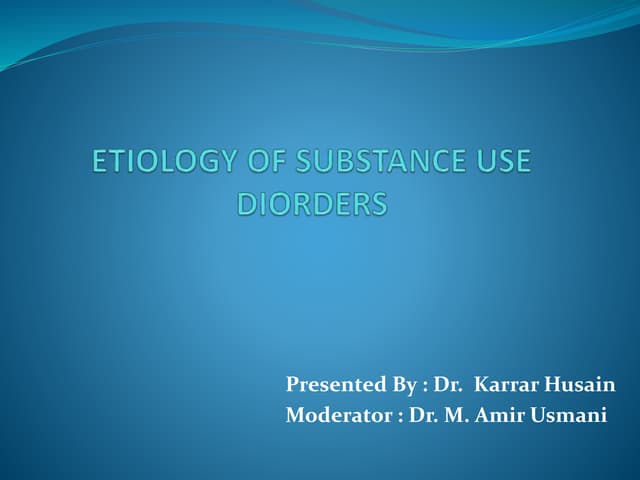 Etiology of substance use