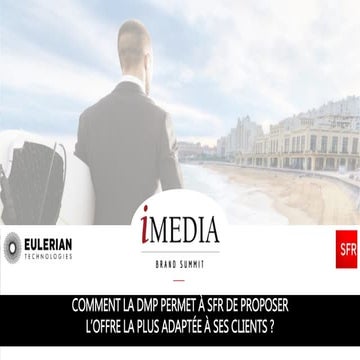 Comment la DMP permet à SFR de proposer l’offre la plus adaptée à ses clients