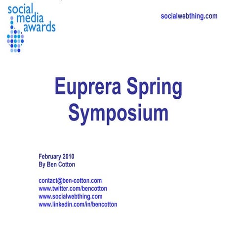 Presentation to Euprera Spring Symposium