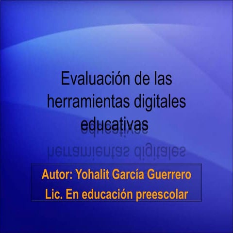 3.- Evaluación de las herramientas digitales educativas