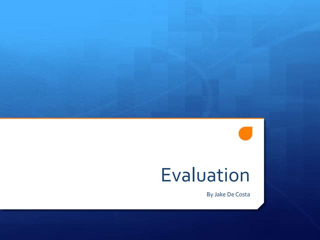 Evaluation