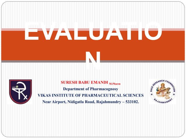 EVALUATION OF CRUDE DRUGS 2022.pptx