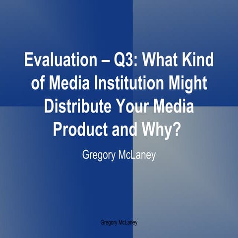 Evaluation Powerpoint - Q3