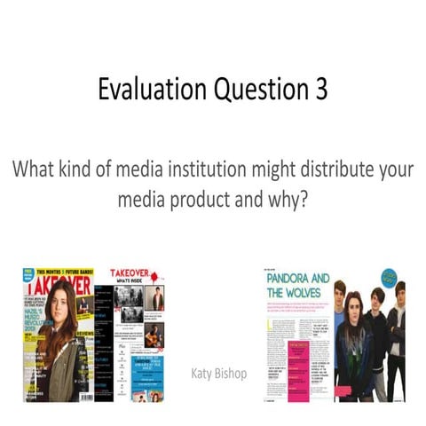 Evaluation question 3