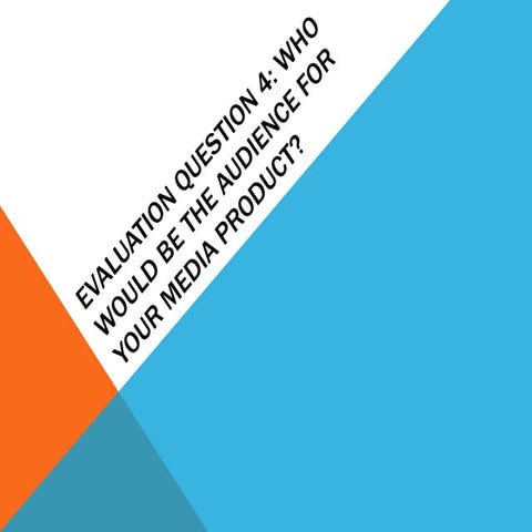 Evaluation question 4