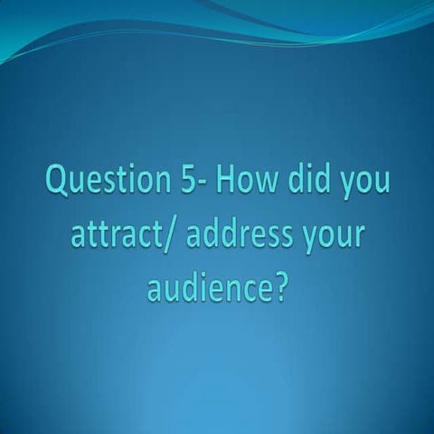 Evaluation question 5