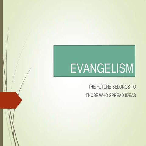 Evangelism.