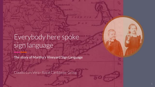 Everyone here spoke sign language