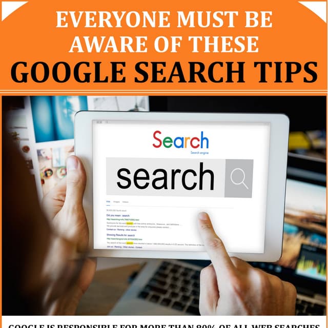 Everyone Must Be Aware Of Google Search Tips