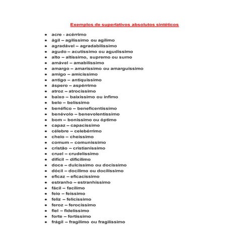 Exemplos de superlativos absolutos sintéticos