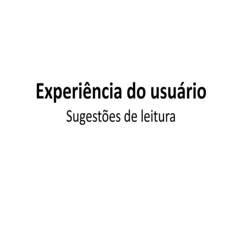 Experiência do usuário: sugestoes de leitura