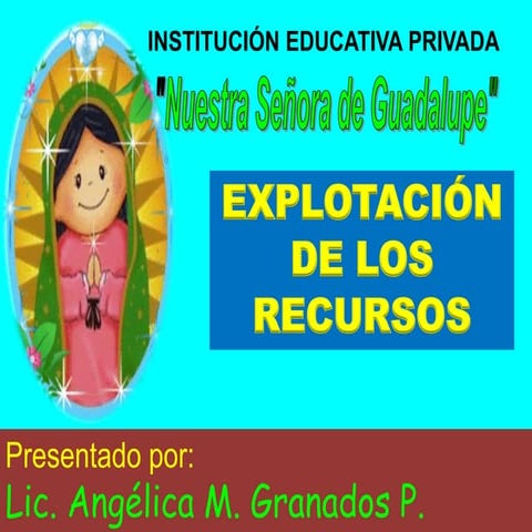 Explotación de los recursos