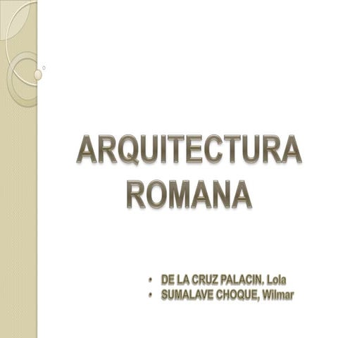 ARQUITECTURA ROMANA