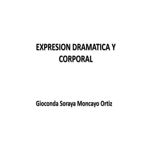 Expresión dramática y corporal  
