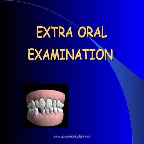 Extra oral examination /certified fixed orthodontic courses by Indian dental ...