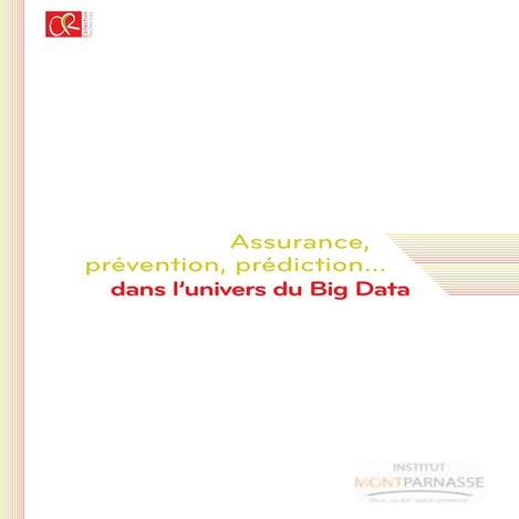F Ewald -- Assurance, prévention, prédiction ... dans l'univers du Big Data -...