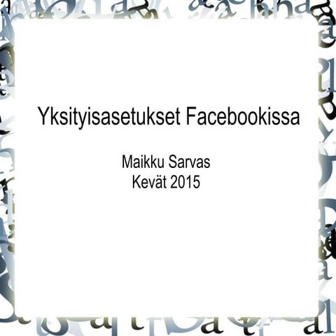 Facbook ykistyisasetukset
