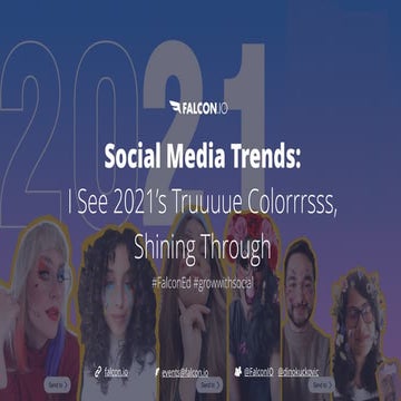 Social Media Trends: I See 2021’s Truuuue Colorrrsss, Shining Through