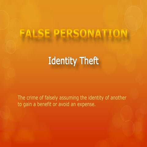 False Personation aka Identity Theft