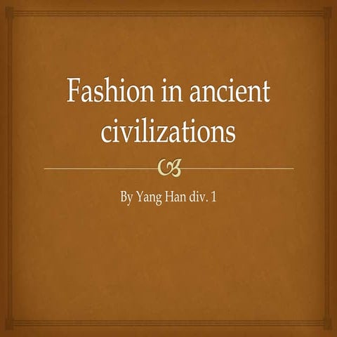 Fashion in ancient civilizations