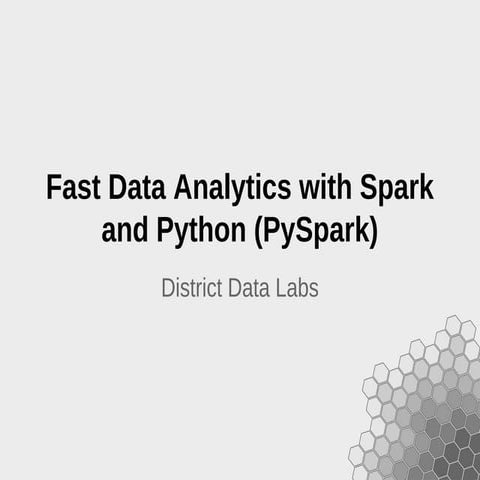 Fast Data Analytics with Spark and Python