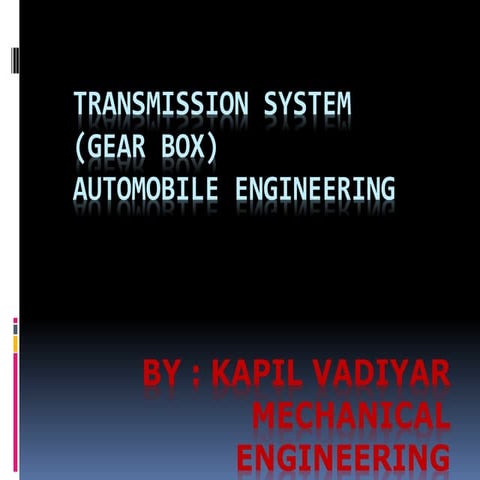 GEAR BOX PPT by -vadiyaR