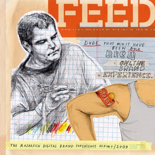 FEED: The Razorfish Digital Brand Experience Report 2009