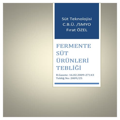 Fermente Sut Urunleri Tebligi
