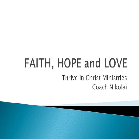 Faith, Hope, Love
