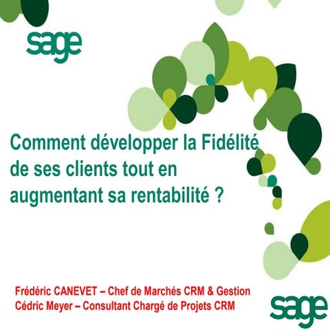 Comment développer la Fidélité de ses clients tout en augmentant sa rentabili...