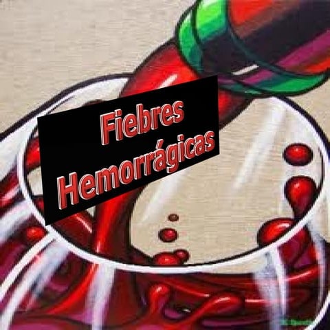 Fiebres hemorragicas 2012
