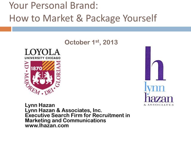 Your Personal Brand: How to Market & Package Yourself