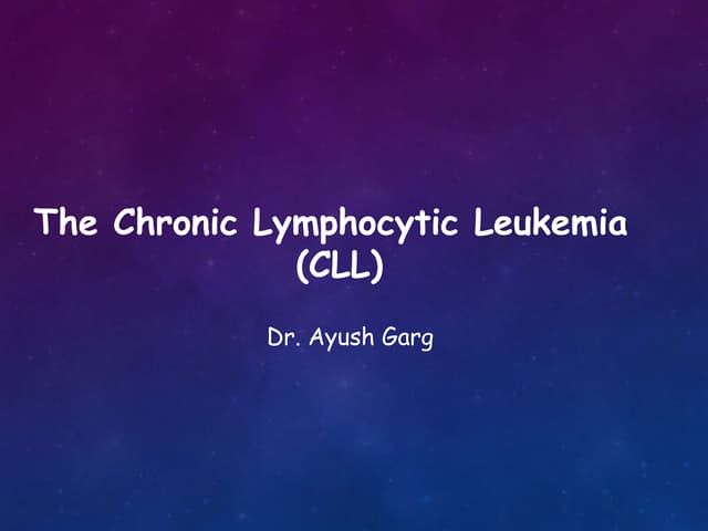 Chronic Lymphocytic Leukemia