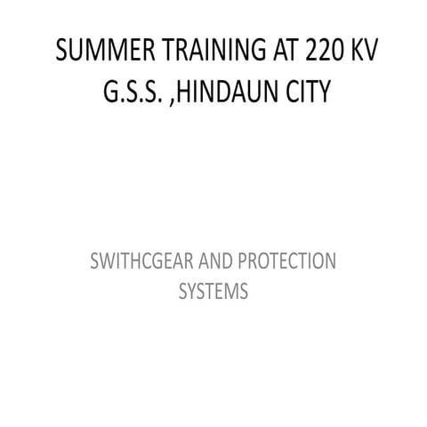 A PPT ON 220 KV GSS HINDAUN CITY