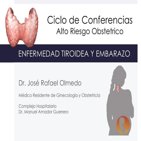 Enfermedad Tiroidea y Embarazo
