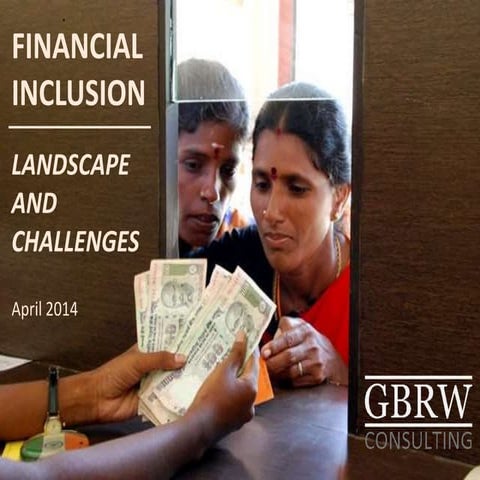 Financial Inclusion: Landscape and Challenges
