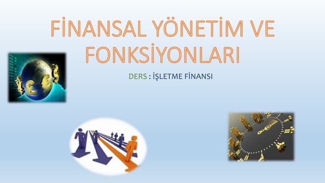 Finansal yönetim ve fonksiyonlar  (1)   kopya