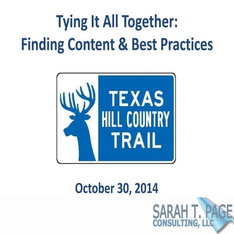 Tying It All Together: Finding Content & Best Practices
