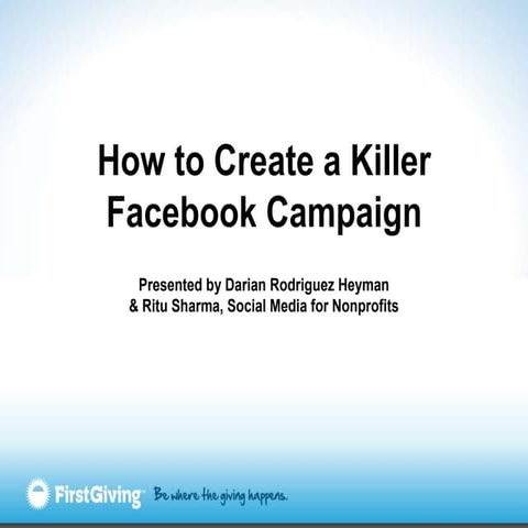 How to Create a Killer Facebook Campaign