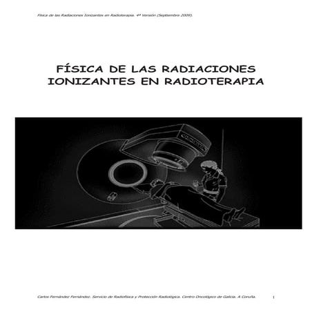 Fisica de las Radiaciones Ionizantes en Radioterapia
