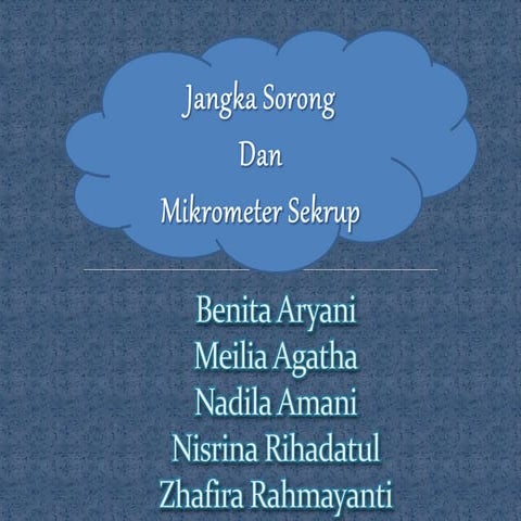 Jangka sorong dan mikrometer sekrup