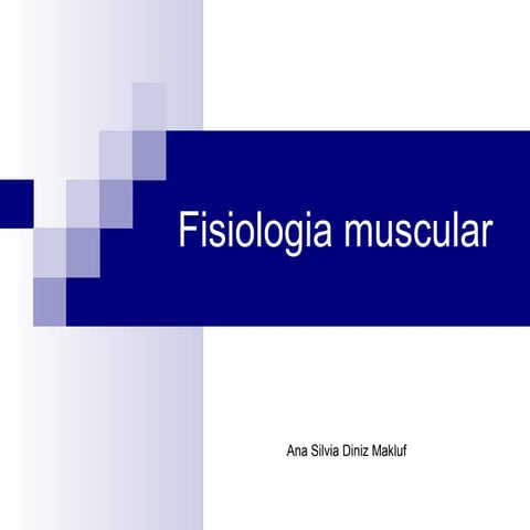 Fisiologia muscular 