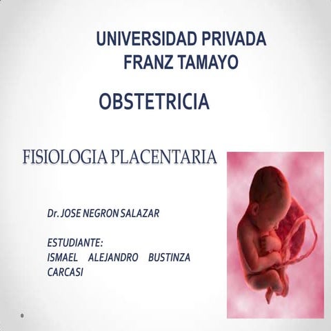 Fisiologia placentaria final 1