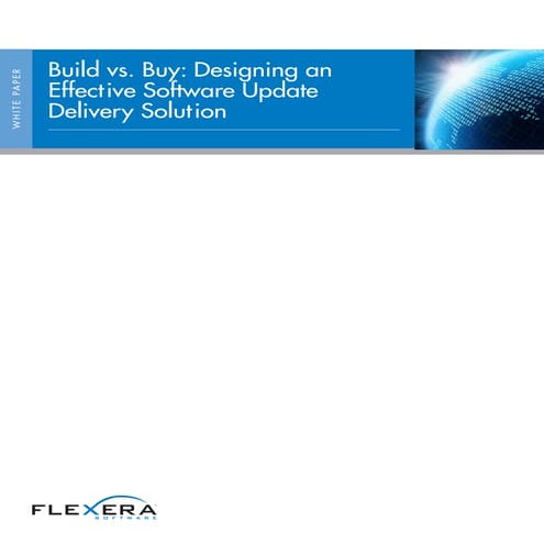 Build vs. Buy: Designing an Effective Software Update Delivery Solution