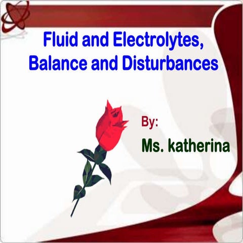 Fluid and electrolyte balances and imbalances